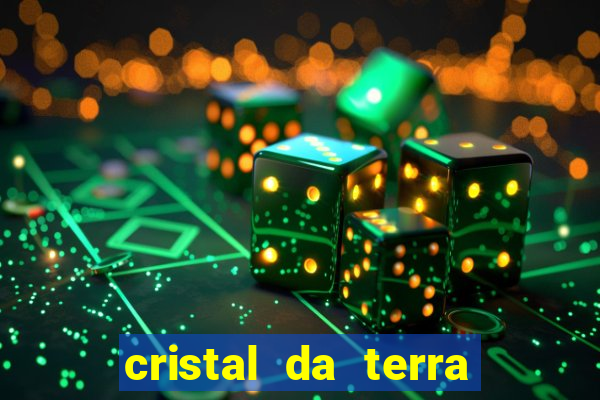 cristal da terra stardew valley